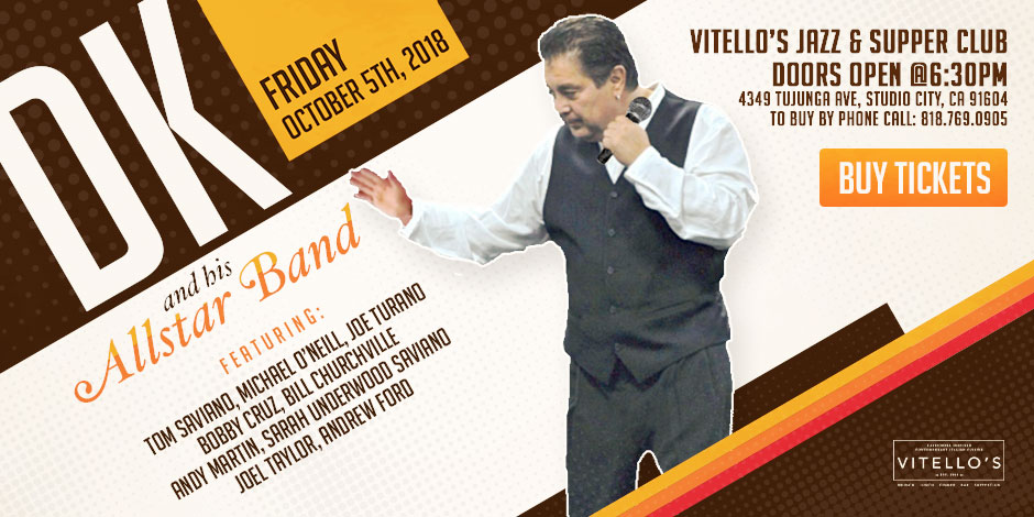Upstairs at Vitello’s Supper Club – DK and his Allstar Band